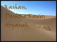 Kashan, Dasht-e Kavir, Abyaneh